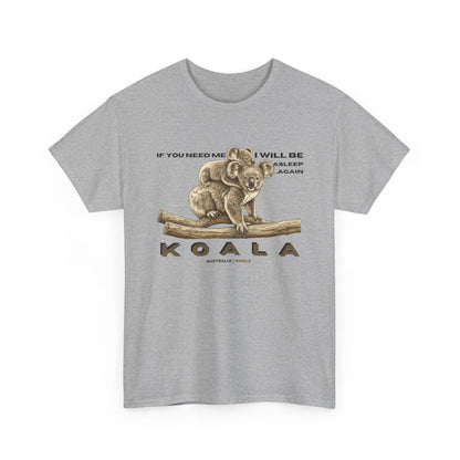 Koala Vintage Illustration T‑Shirt — "If You Need Me I Will Be Asleep" Cute Animal Tee