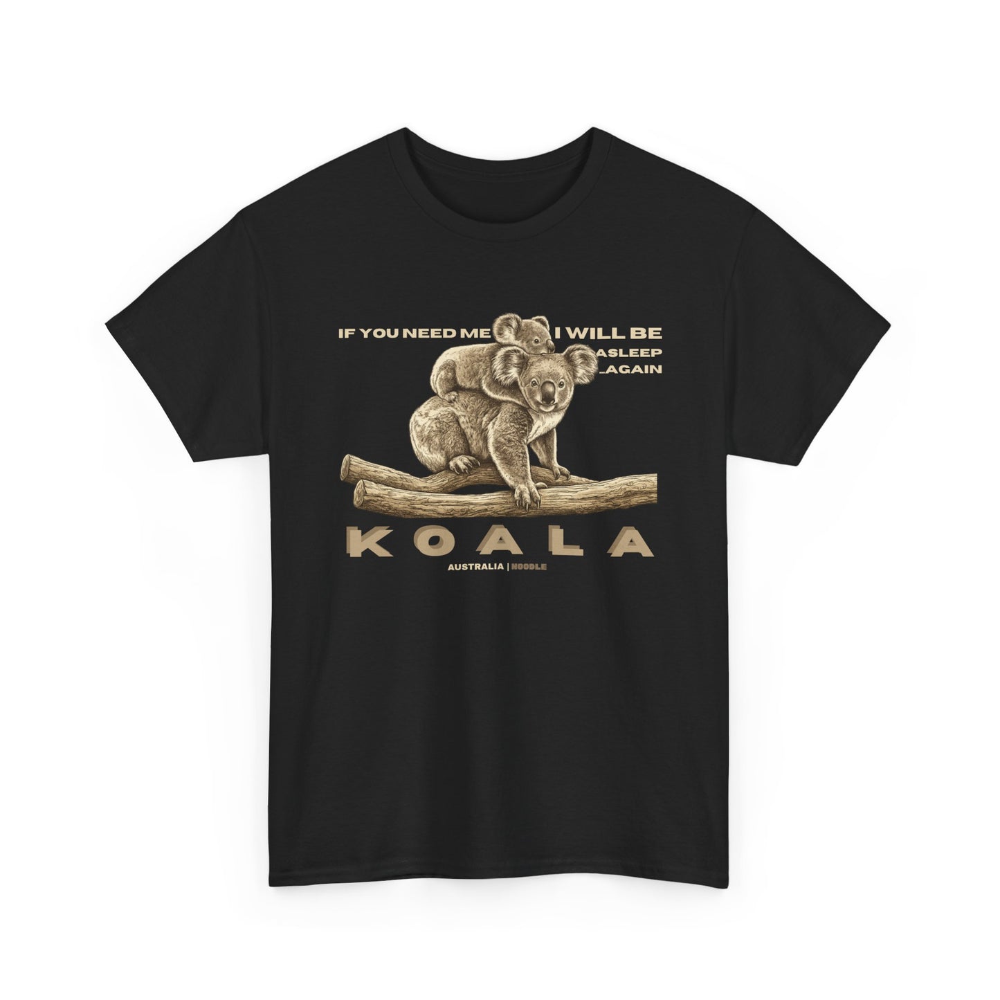 Koala Vintage Illustration T‑Shirt — "If You Need Me I Will Be Asleep" Cute Animal Tee