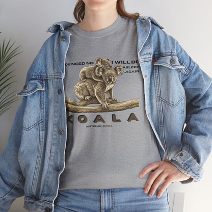 Koala Vintage Illustration T‑Shirt — "If You Need Me I Will Be Asleep" Cute Animal Tee
